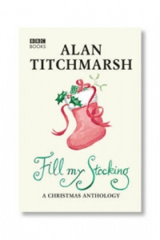 Alan Titchmarsh's Fill My Stocking