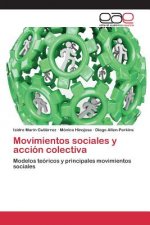 Movimientos sociales y accion colectiva