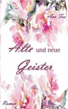 Alte und neue Geister