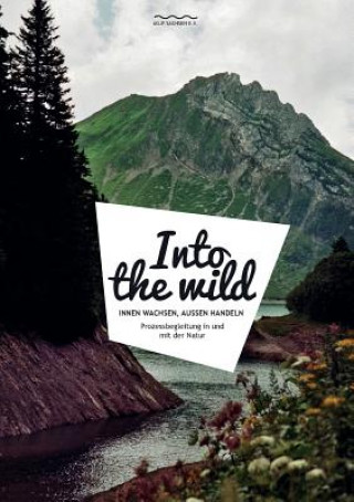 Into the wild