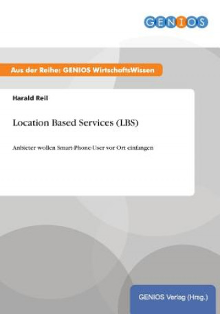 Location Based Services (LBS)