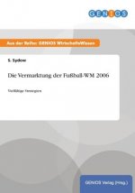 Vermarktung der Fussball-WM 2006