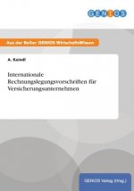Internationale Rechnungslegungsvorschriften fur Versicherungsunternehmen