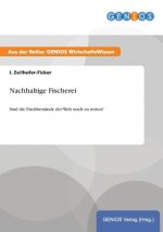 Nachhaltige Fischerei