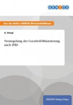 Neuregelung der Goodwill-Bilanzierung nach IFRS