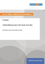 Giftmulldeponien fur faule Kredite