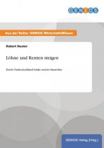 Loehne und Renten steigen