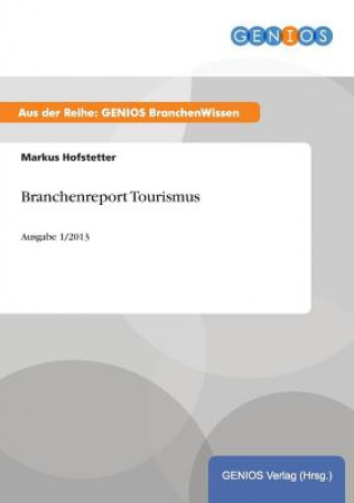 Branchenreport Tourismus