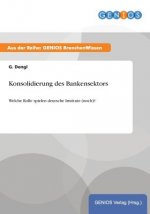 Konsolidierung des Bankensektors