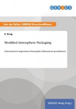 Modified Atmosphere Packaging