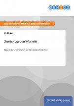 Zuruck zu den Wurzeln