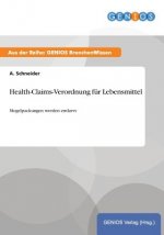 Health-Claims-Verordnung fur Lebensmittel
