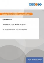 Biomasse statt Photovoltaik