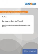 Personenverkehr im Wandel