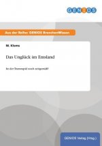 Das Ungluck im Emsland
