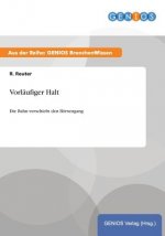 Vorlaufiger Halt