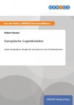 Europaische Logistikmarkte