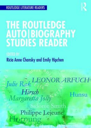 Routledge Auto Biography Studies Reader
