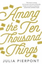 Among the Ten Thousand Things