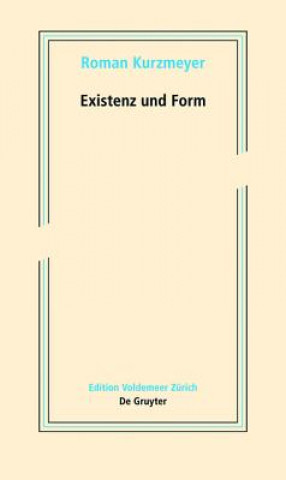 Existenz und Form