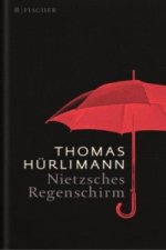 Nietzsches Regenschirm