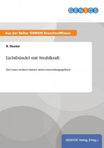 Lichtbundel mit Strahlkraft