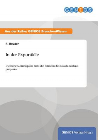 In der Exportfalle