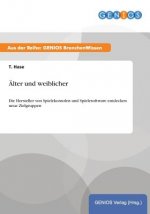 AElter und weiblicher