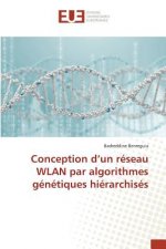 Conception D Un Reseau Wlan Par Algorithmes Genetiques Hierarchises