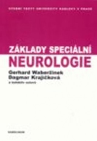 ZÁKLADY SPECIÁLNÍ NEUROLOGIE