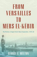 From Versailles to Mers el-Kebir
