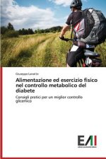 Alimentazione ed esercizio fisico nel controllo metabolico del diabete