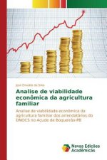 Analise de viabilidade economica da agricultura familiar