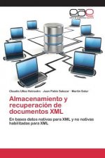 Almacenamiento y recuperacion de documentos XML