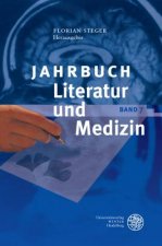Jahrbuch Literatur und Medizin. Bd.7