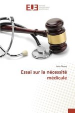 Essai Sur La Necessite Medicale