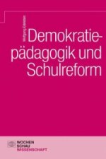 Demokratiepädagogik und Schulreform