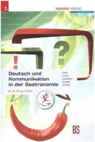 Deutsch und Kommunikation in der Gastronomie, m. Übungs-CD-ROM