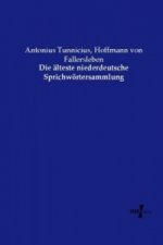 Die älteste niederdeutsche Sprichwörtersammlung