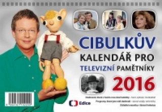 Cibulkův kalendář pro televizní pamětníky 2016