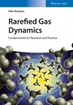 Rarefied Gas Dynamics - Fundamentals for Research and Practice