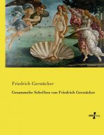 Gesammelte Schriften von Friedrich Gerstacker