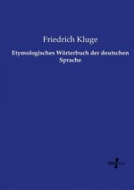 Etymologisches Woerterbuch der deutschen Sprache