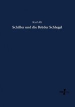 Schiller und die Bruder Schlegel