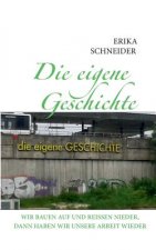 eigene Geschichte