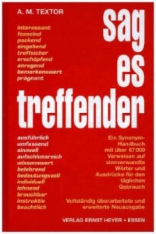 Sag es treffender