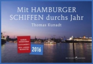 Mit Hamburger Schiffen durchs Jahr 2016