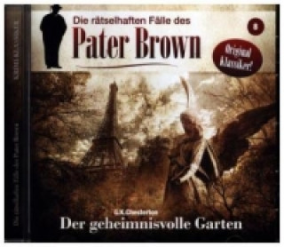 Pater Brown - Der verschwiegene Garten, 1 Audio-CD