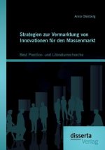 Strategien zur Vermarktung von Innovationen fur den Massenmarkt