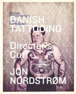 Danish Tattooing - Director's Cut